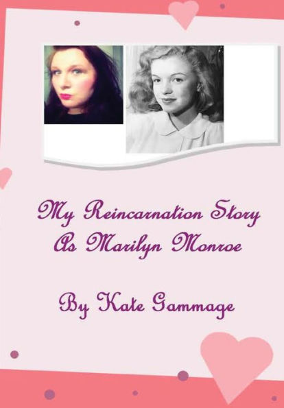 My Reincarnation Story As Marilyn Monroe