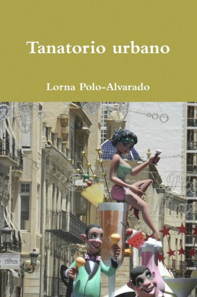 Tanatorio Urbano 2 (Spanish Edition)