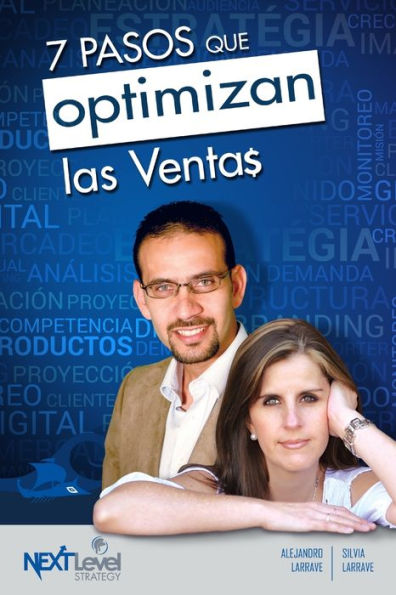 7 Pasos Que Optimizan Las Ventas (Spanish Edition)