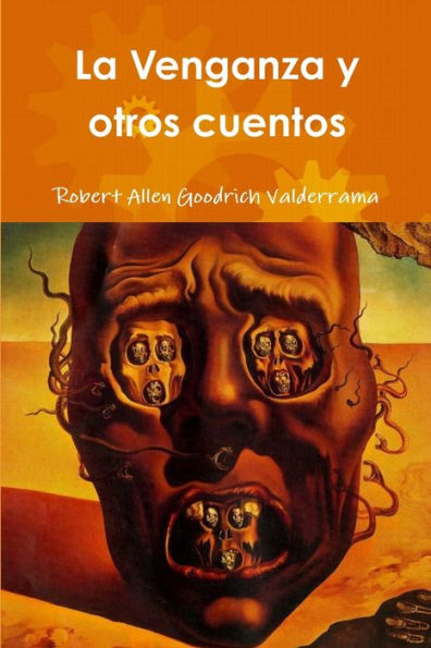 La Venganza Y Otros Cuentos (Spanish Edition)