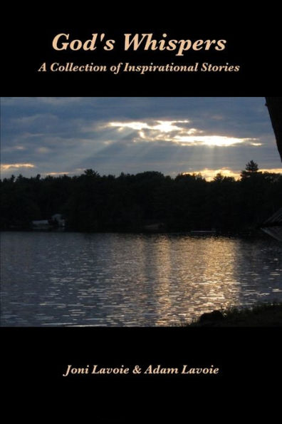 God's Whispers: A Collection Of Inspirational Stories