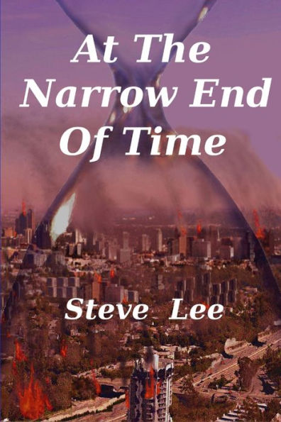 At The Narrow End Of Time