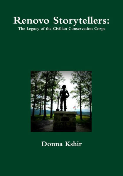 Renovo Storytellers: The Legacy Of The Civilian Conservation Corps