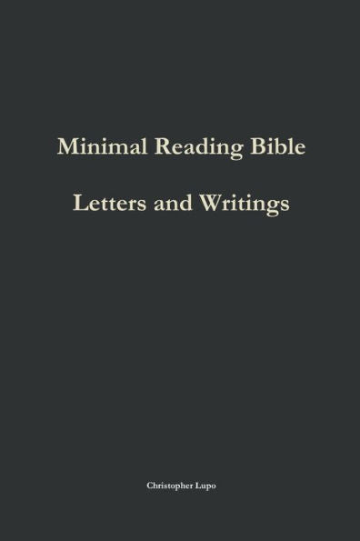 Minimal Reading Bible: Letters And Writings
