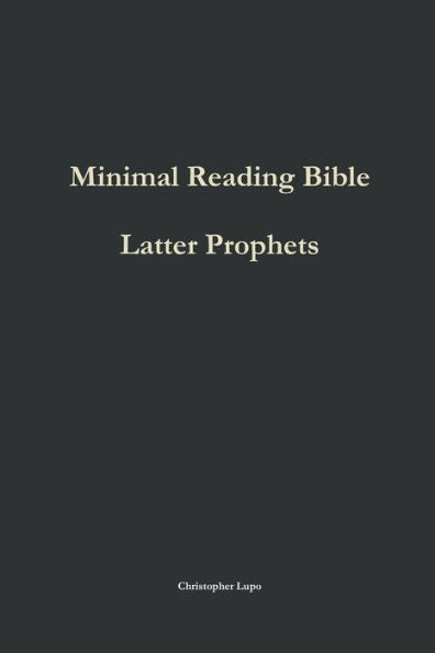 Minimal Reading Bible: Latter Prophets