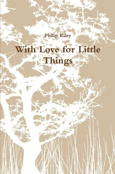 With Love For Little Things
