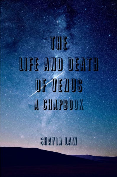 The Life And Death Of Venus