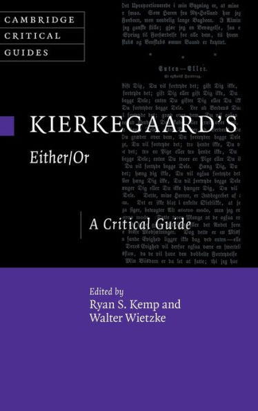 Kierkegaard's Either/Or: A Critical Guide (Cambridge Critical Guides)