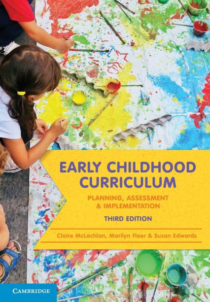 Early Childhood Curriculum: Planning, Assessment And Implementation