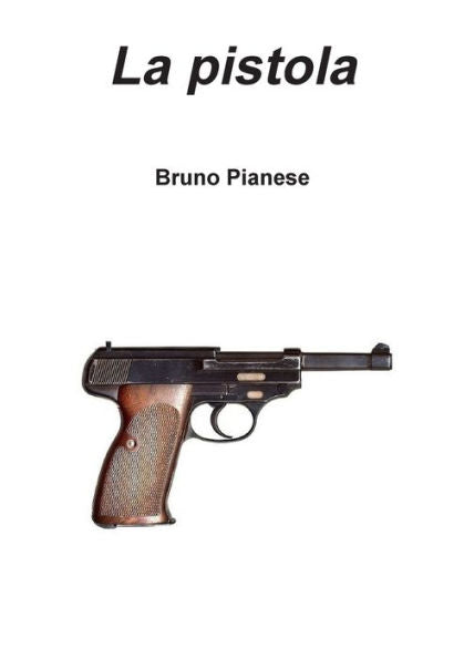 La Pistola (Italian Edition)