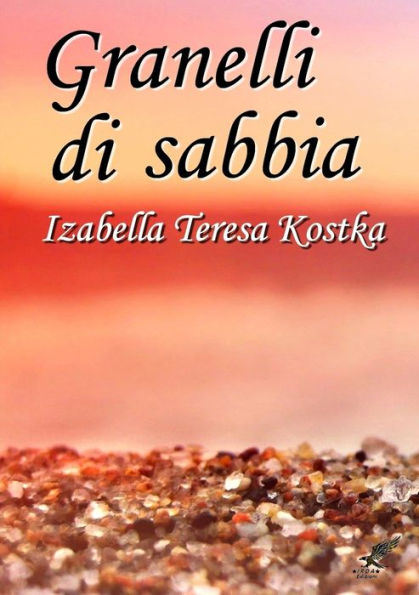 Granelli Di Sabbia (Italian Edition)
