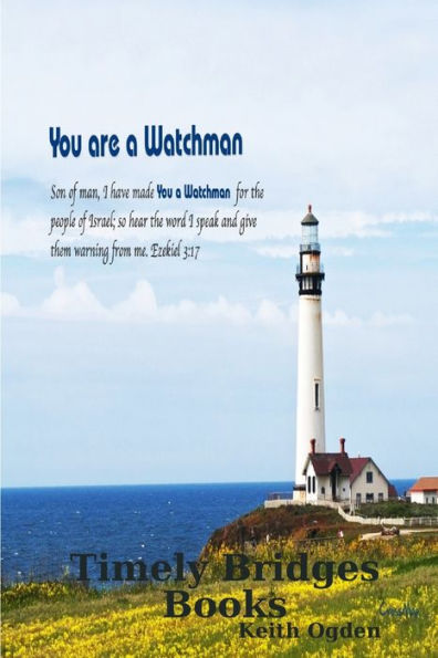 You Are A Watchman