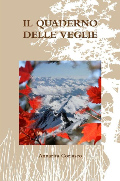 Il Quaderno Delle Veglie (Italian Edition)