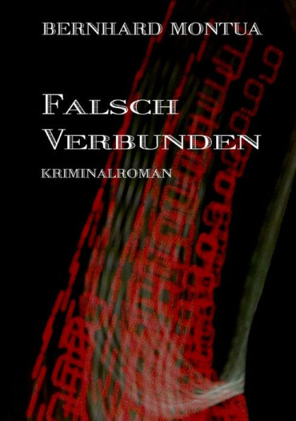 Falsch Verbunden (German Edition)