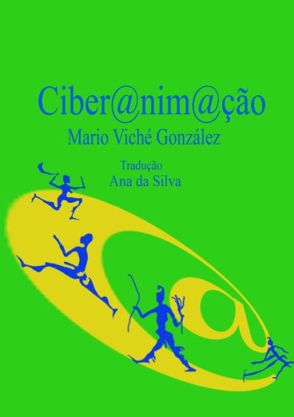 Ciber@Nim@?O (Portuguese Edition)