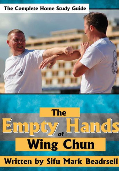 The Empty Hands Of Wing Chun