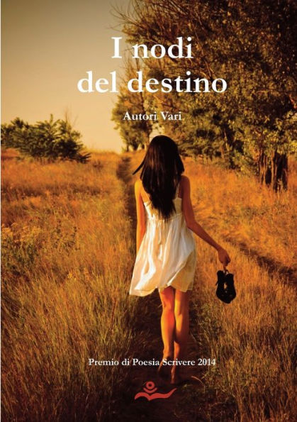 I Nodi Del Destino (Italian Edition)