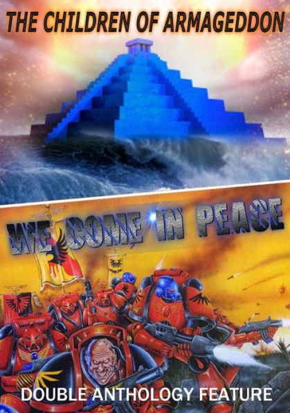 The Children Of Armageddon / We Come In Peace
