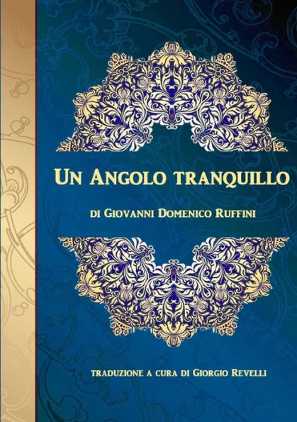 Un Angolo Tranquillo (Italian Edition)