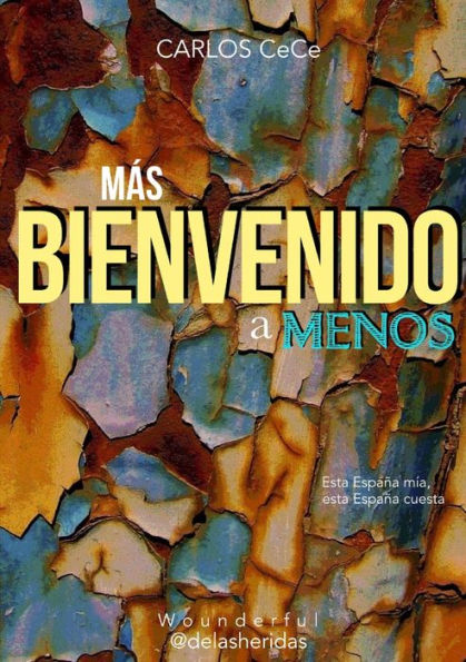 M? Bienvenido A Menos: Esta España Mía, Esta España Cuesta (Spanish Edition)