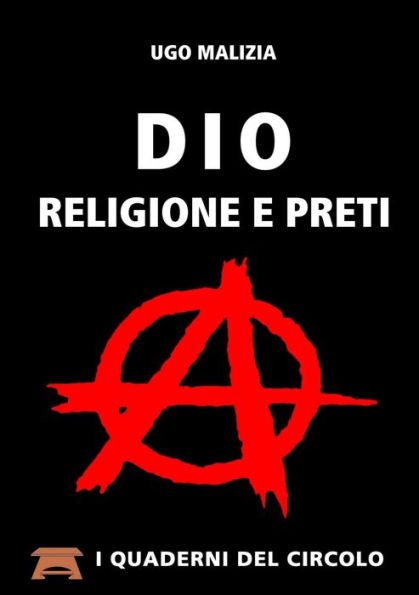 Dio, Religione E Preti (Italian Edition)