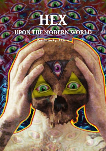 Hex Upon The Modern World