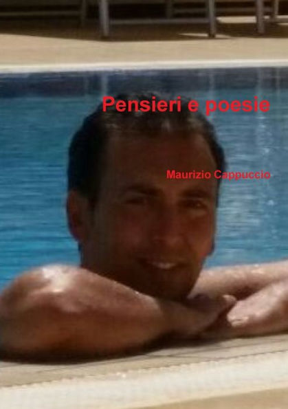 Pensieri E Poesie (Italian Edition) - 9781326244873