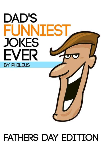 Dads Funniest Jokes Ever
