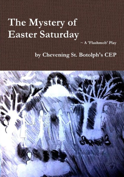 The Mystery Of Easter Saturday