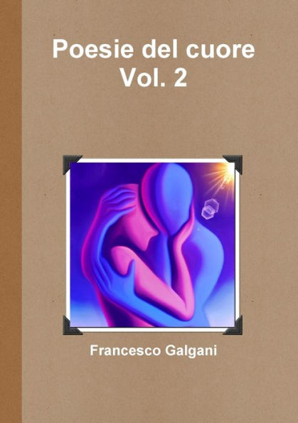 Poesie Del Cuore - Vol. 2 (Italian Edition)