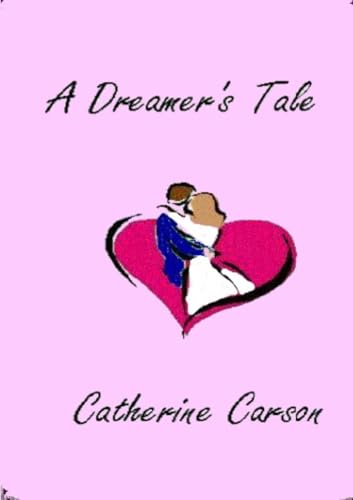 A Dreamer's Tale - 9781326288594