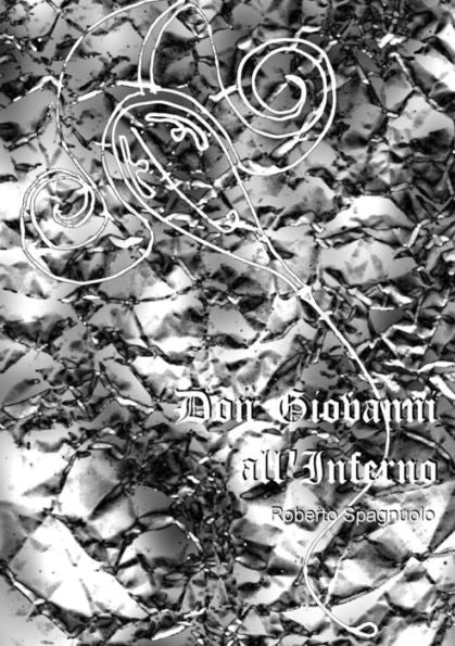Don Giovanni All'Inferno (Italian Edition)