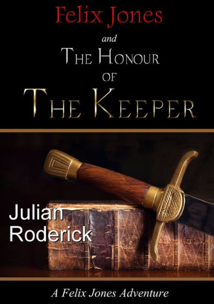Felix Jones And The Honour Of The Keeper