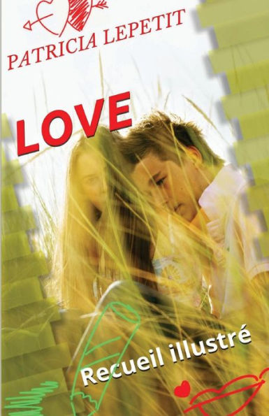 Love: Recueil Illustr? (French Edition)