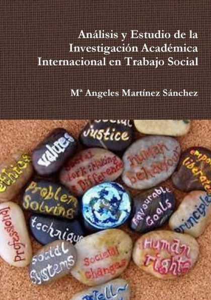 An?lisis Y Estudio De La Investigaci?n Acad?mica Internacional En Trabajo Social (Spanish Edition)
