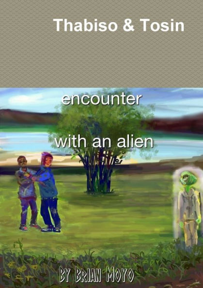 Thabiso & Tosin Encounter With An Alien