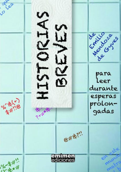 Historias Breves, para leer durante esperas prolongadas (Spanish Edition)