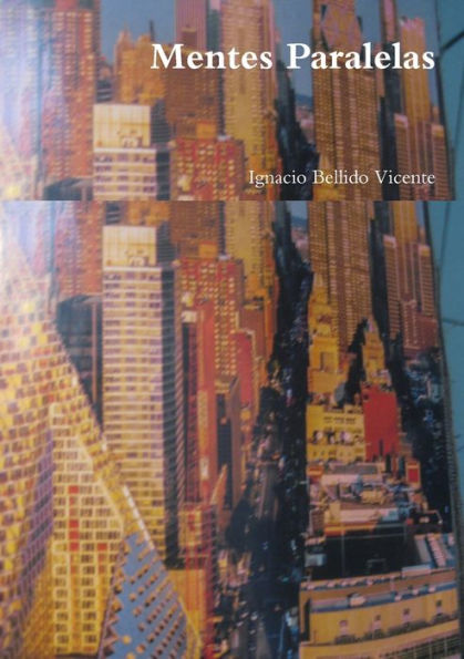 Mentes Paralelas (Spanish Edition)