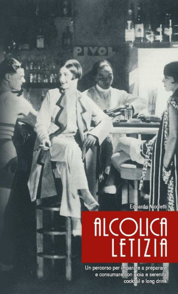Alcolica Letizia (Italian Edition)