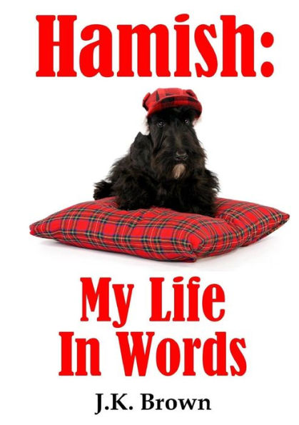 Hamish: My Life In Words