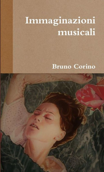 Immaginazioni Musicali (Italian Edition)