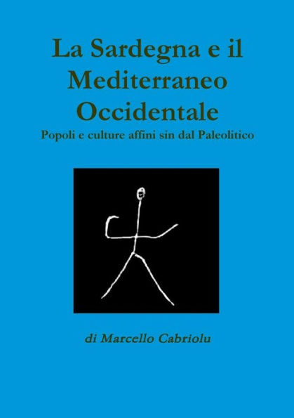 La Sardegna E Il Mediterraneo Occidentale (Italian Edition)