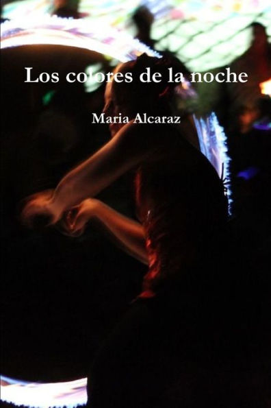 Los colores de la noche (Spanish Edition)