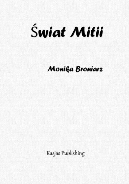 Swiat Mitii (Polish Edition)