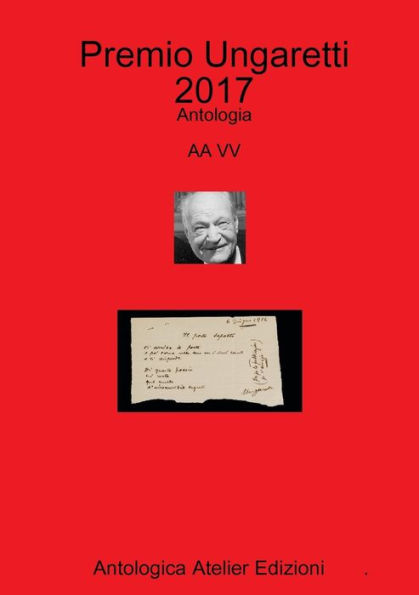 Premio Ungaretti 2017 (Italian Edition)