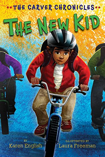 The New Kid: The Carver Chronicles, Book Five (5)