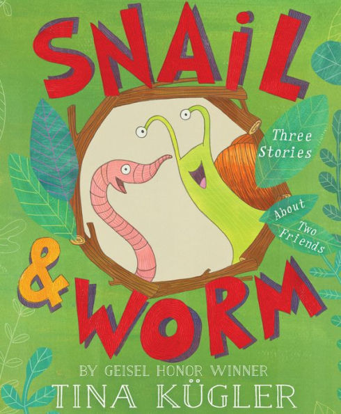 Snail and Worm: Three Stories About Two Friends - 9781328596451