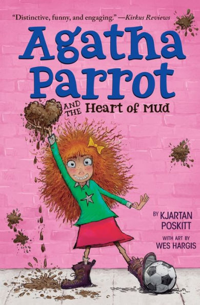 Agatha Parrot And The Heart Of Mud