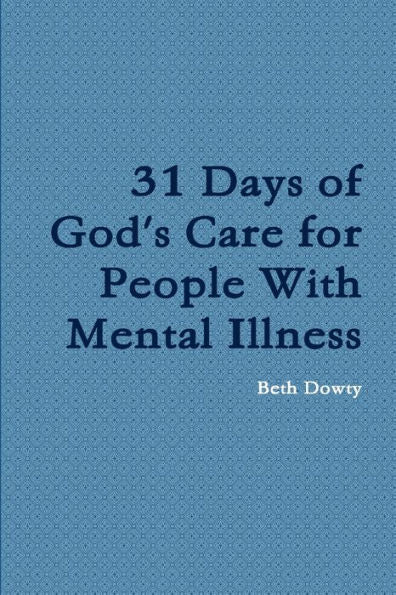 31 Days Of God's Care For People With Mental Illness