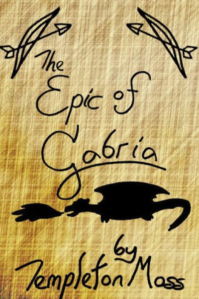 The Epic Of Gabria